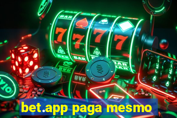 bet.app paga mesmo